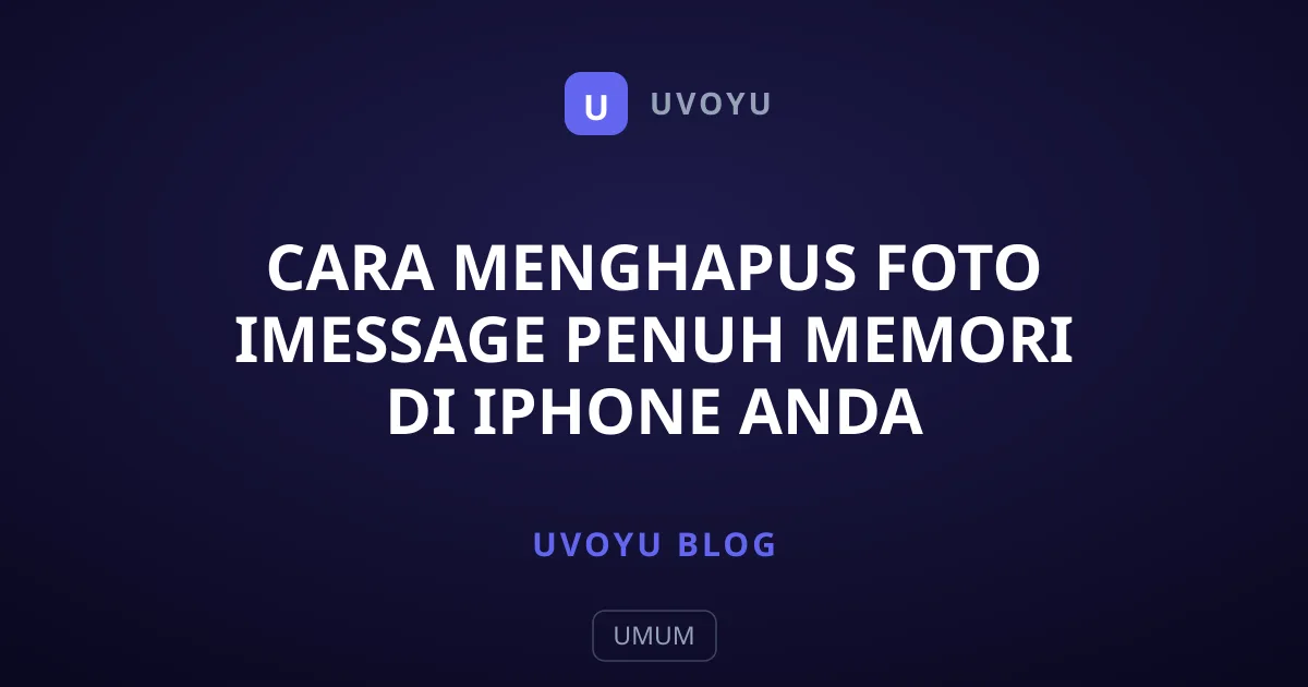 Cara Menghapus Foto iMessage Penuh Memori di iPhone Anda